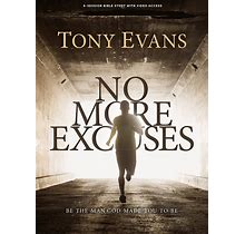 No More Excuses - Bible Study Book With Video Access: Be The Man God Made You To Be