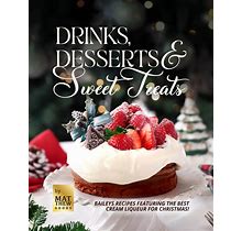 Drinks, Desserts & Sweet Treats: Baileys Recipes Featuring The Best Cream Liqueur For Christmas!